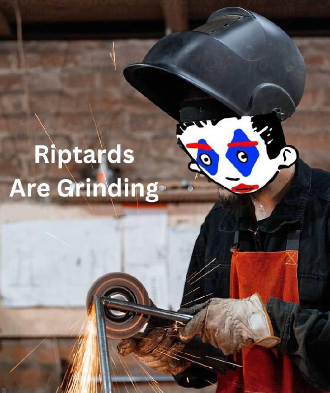 Riptards are grinding