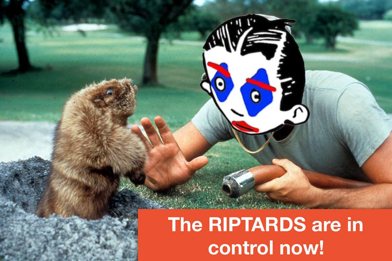 The Riptards are in control now