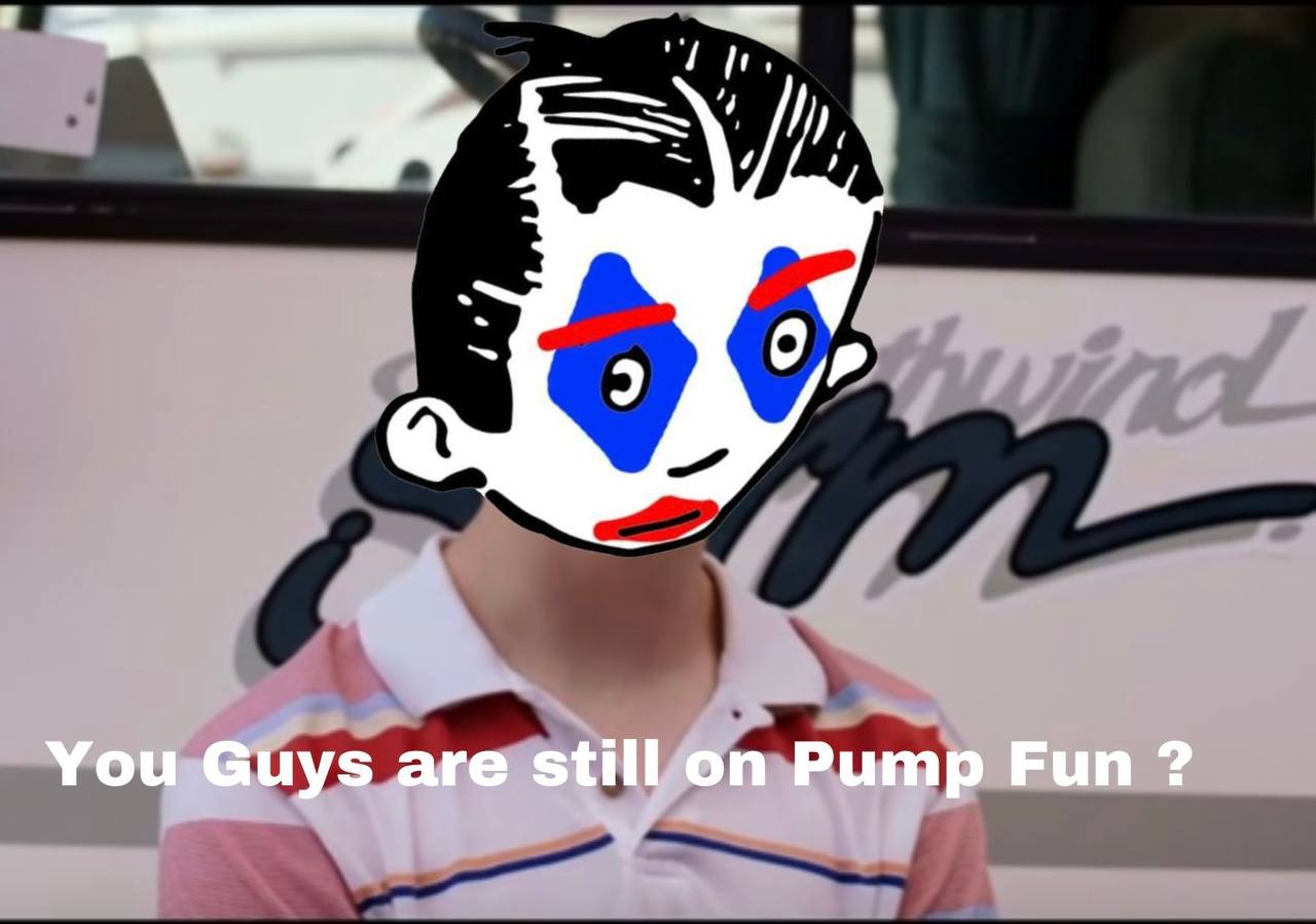 Still on pump fun